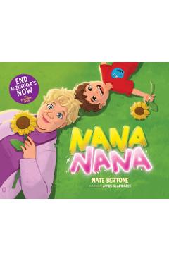 Nana Nana - Nate Bertone