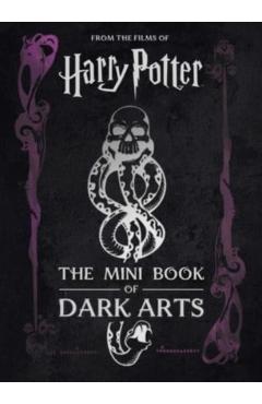 Harry Potter: The Mini Book of Dark Arts - Jody Revenson