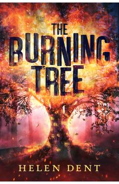 The Burning Tree - Helen Dent