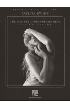 Taylor Swift - The Tortured Poets Department: The Anthology - Piano/Vocal/Guitar Songbook - Taylor Swift