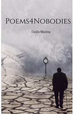 Poems4nobodies - ovidio medina