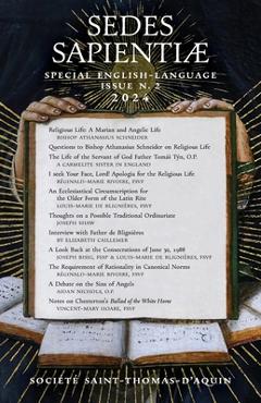 Sedes SapientiÆ: Special English-Language issue 2024 - Société Saint-thomas D\'aquin