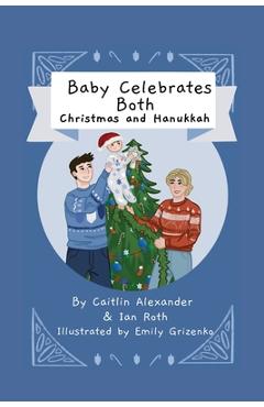 Baby Celebrates Both - Caitlin Alexander