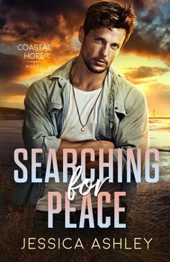 Searching for Peace - Jessica Ashley