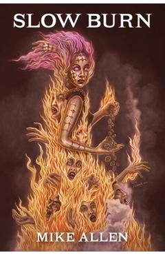 Slow Burn - Mike Allen