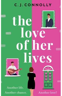 THE LOVE OF HER LIVES the perfect uplifting story to read this summer full of love, loss and romance - C. J. Connolly