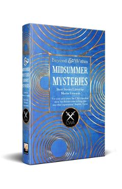 Midsummer Mysteries Short Stories: From the Crime Writers Association - Martin Edwards