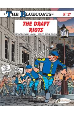 The Draft Riots - Raoul Cauvin