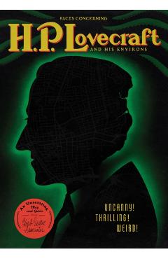 Facts Concerning H. P. Lovecraft and His Environs - Gary Lachman