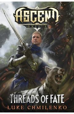 Threads of Fate - Luke Chmilenko