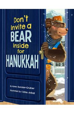 Don\'t Invite a Bear Inside for Hanukkah - Karen Rostoker-gruber