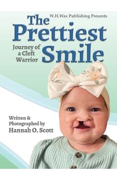 The Prettiest Smile - Hannah Scott
