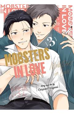 Mobsters in Love 03 - Chiyoko Origami