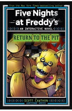 Five Nights at Freddy's: Return to the Pit (Interactive Novel #2) - Scott Cawthon
