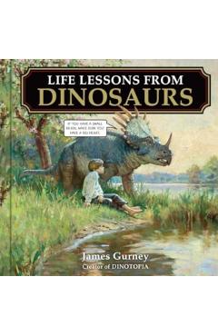 Life Lessons from Dinosaurs