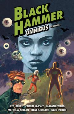 Black Hammer Omnibus Volume 3 - Jeff Lemire