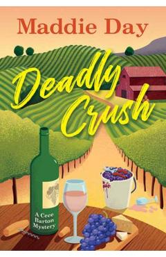 Deadly Crush - Maddie Day