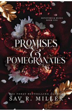 Promises and Pomegranates - Sav R. Miller