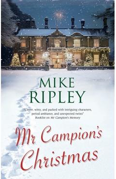 MR Campion\'s Christmas - Mike Ripley