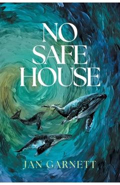 No Safe House - Jan Garnett