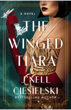 The Winged Tiara - J\'nell Ciesielski