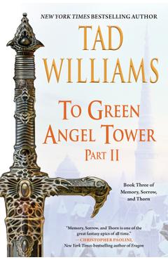 To Green Angel Tower: Part II - Tad Williams