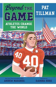 Beyond the Game: Pat Tillman - Andrew Maraniss