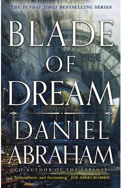Blade of Dream: The Kithamar Trilogy Book 2 - Daniel Abraham