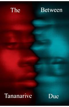 The Between - Tananarive Due