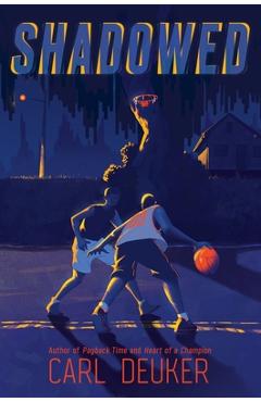 Shadowed - Carl Deuker