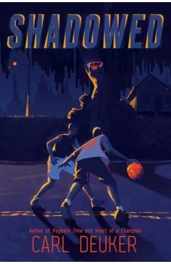 Shadowed - Carl Deuker