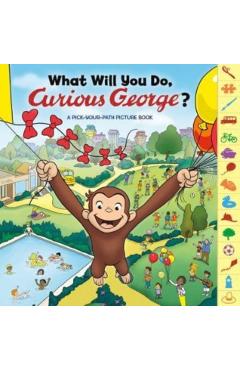 What Will You Do, Curious George? - H. A. Rey