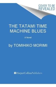 The Tatami Time Machine Blues