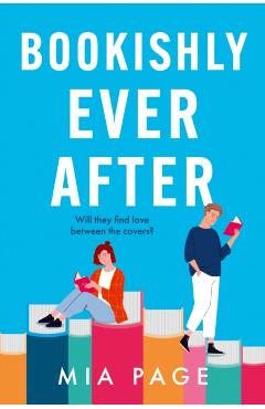 Bookishly Ever After - Mia Page