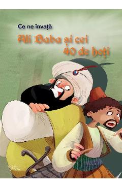 Ce ne invata: Ali Baba si cei 40 de hoti - FOR YOU