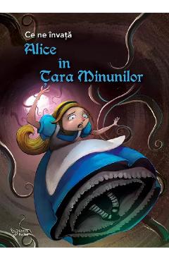 Ce ne invata: Alice in Tara Minunilor - FOR YOU