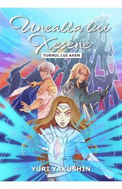 eBook Unealta lui Xesene - Yuri Yakushin
