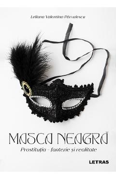 eBook Masca neagra - Valentina Leliana Parvulescu