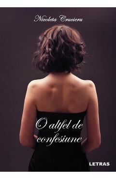 eBook O altfel de confesiune - Nicoleta Crucieru