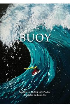 Buoy - Phuong Lien Palafox