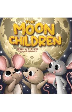 The Moon Children - E. G. Creel