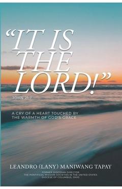 It is the lord! - leandro m. tapay