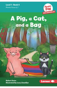 A Pig, a Cat, and a Bag: Book 4 - Robert Sutro