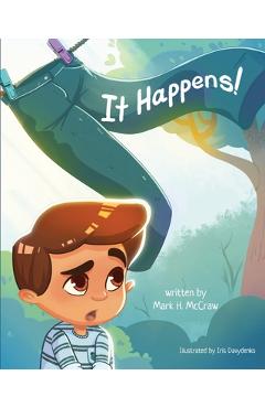It Happens ! - Mark Mccraw