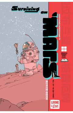 Surviving on Mars - Brandon Graham