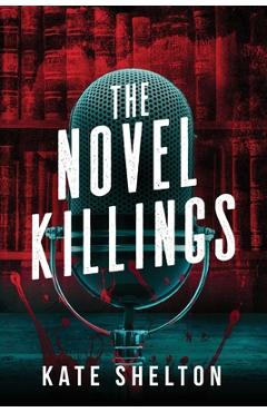 The Novel Killings - Kate Shelton