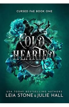 Cold Hearted - Leia Stone