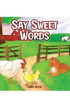 Say sweet words - linda nixon
