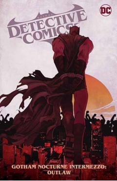 Batman: Detective Comics Vol. 4: Gotham Nocturne Intermezzo: Batman, Outlaw - Ram V