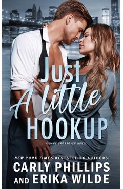 Just a Little Hookup - Erika Wilde